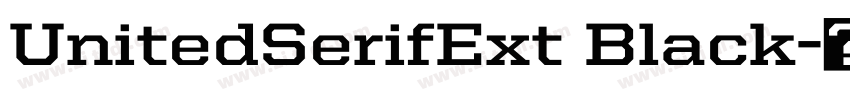 UnitedSerifExt Black字体转换